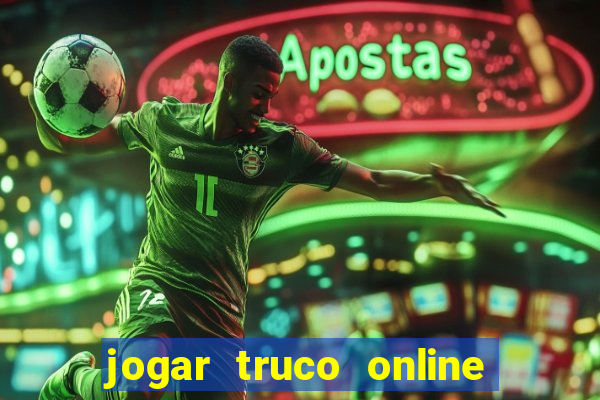 jogar truco online valendo dinheiro